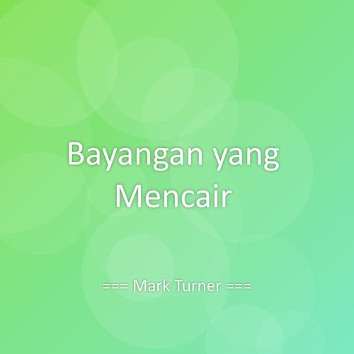 Bayangan yang Mencair