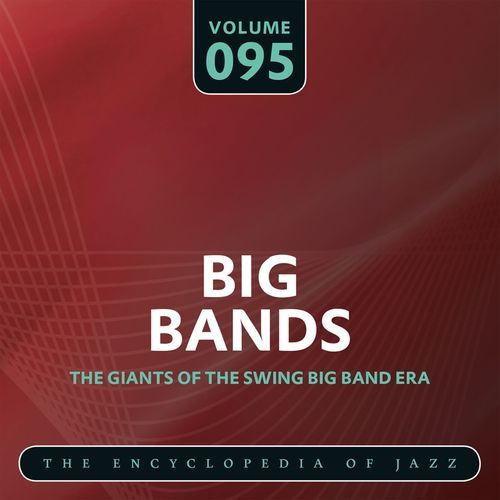 Big Band- The World's Greatest Jazz Collection, Vol. 95