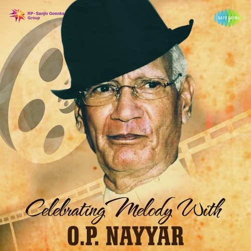 Celebrating Melody With O.P. Nayyar