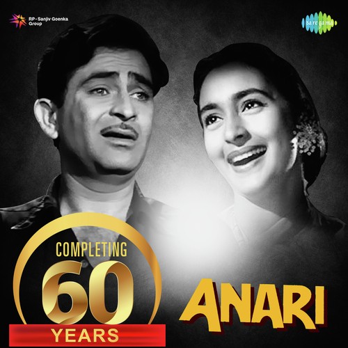 Ban Ke Panchhi Gaaye Pyar Ka Tarana (From "Anari")