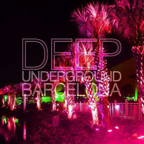 Deep Underground Barcelona