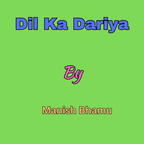 Dil Ka Dariya