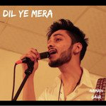 Dil Ye Mera