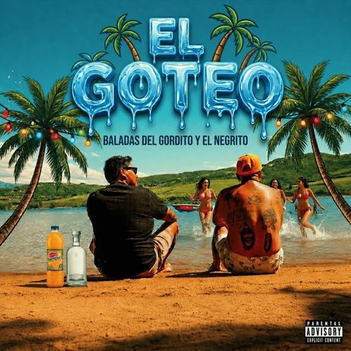 El Goteo Baladas Del Gordito Y El Negrito