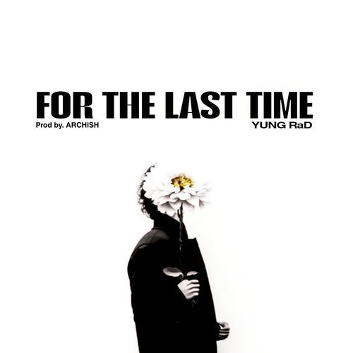 For The Last Time