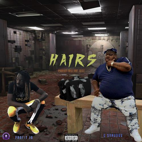 Hairs (feat. C Struggs) cover art
