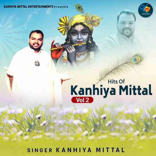 Hits Of Kanhiya Mittal Vol 2