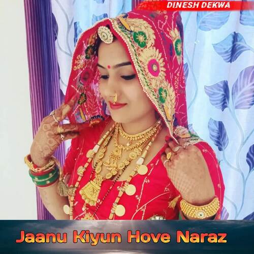 Jaanu Kiyun Hove Naraz