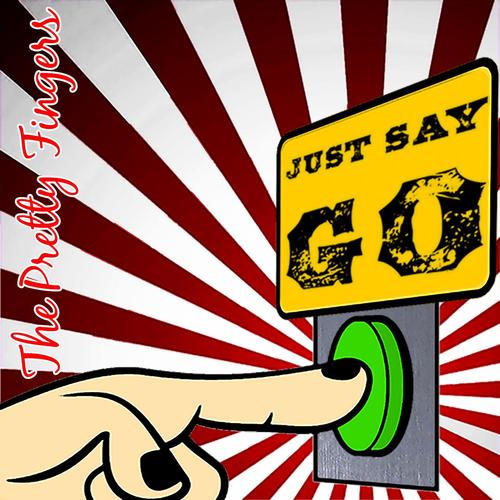 Just Say Go