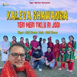 Kaleya Bhawanra Teri Meri Tiklu Ri Jodi-ETg-extJVHo