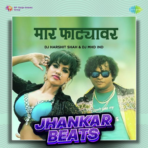 Maar Phatyavar - Jhankar Beats