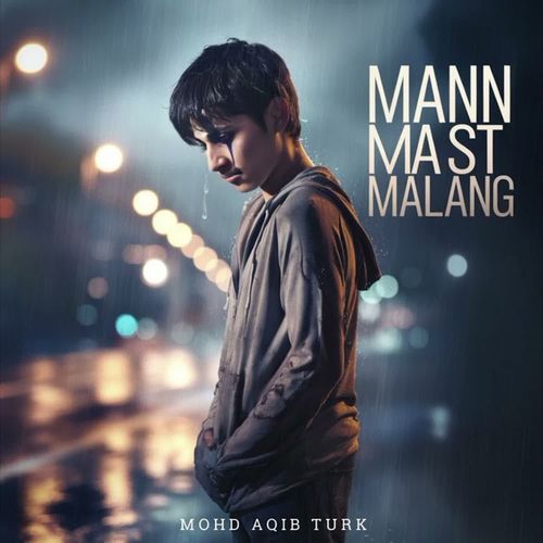 Mann Mast Malang