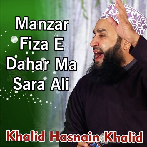 Manzar Fiza E Dahar Ma Sara Ali