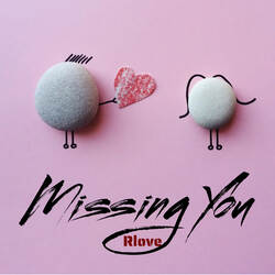 Missing You-QwE4chAFYUc