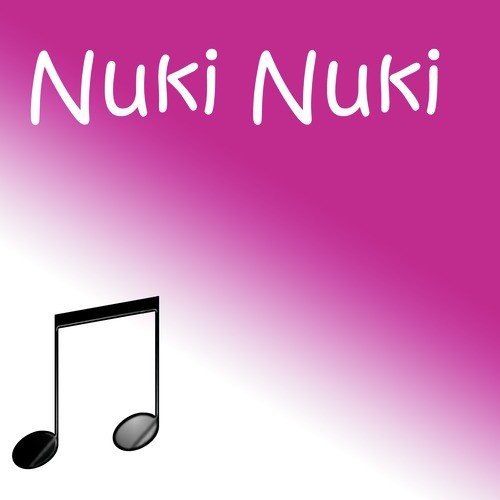 Nuki Nuki (The Nuki Song) - Gummy Bear