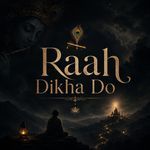 Raah Dikha Do