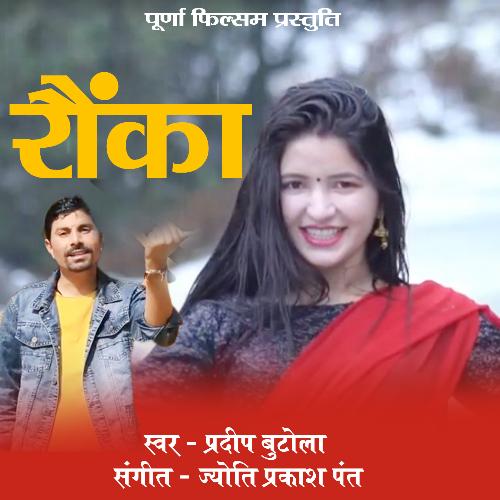 Raunka (Garhwali Song)