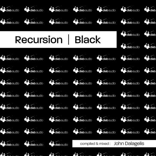 Recursion Black (John Dalagelis Continuous Mix)