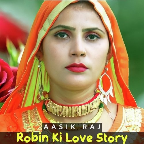 Robin Ki Love Story