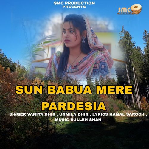 SUN BABUA MERE PARDESIA