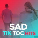 Sad Tik Toc Hits