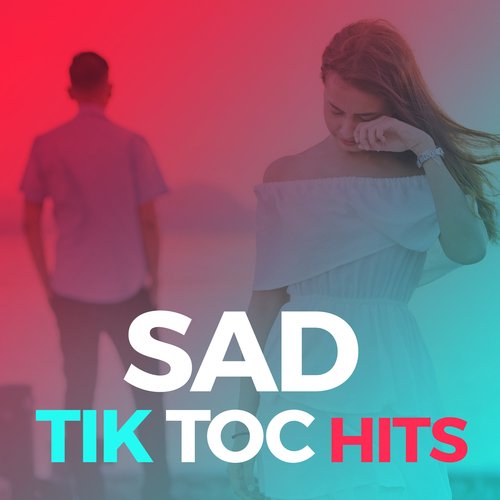 Sad Tik Toc Hits_poster_image