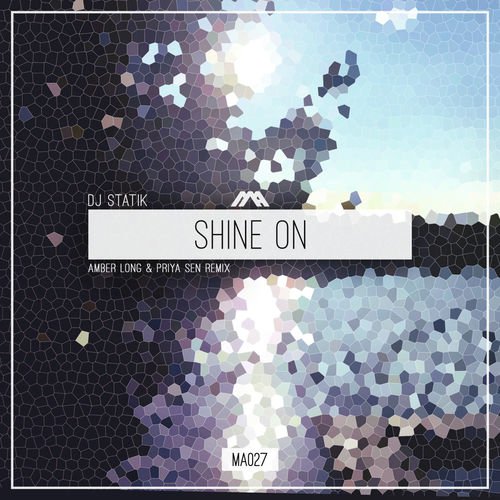 Shine On (Amber Long & Priya Sen Remix)