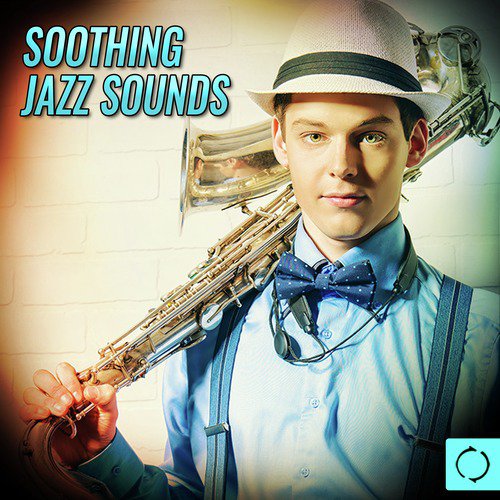 Soothing Jazz Sounds