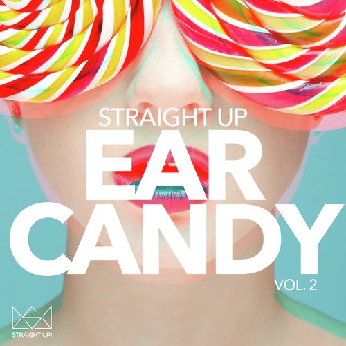 Straight Up Ear Candy! Vol. 2