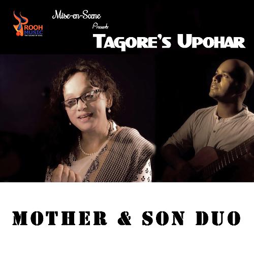 Tagore&#039;s Upohar- The Mother &amp; Son Duo