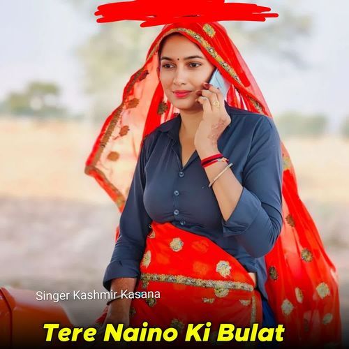 Tere Naino Ki Bulat