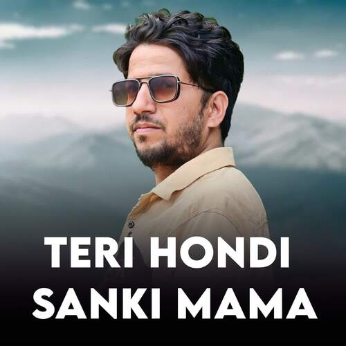 Teri Hondi Sanki Mama