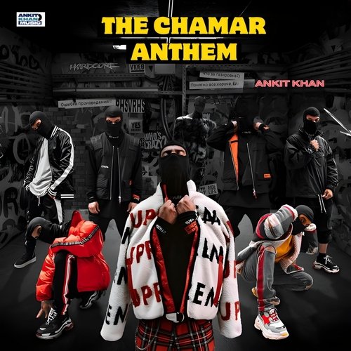 The Chamar Anthem