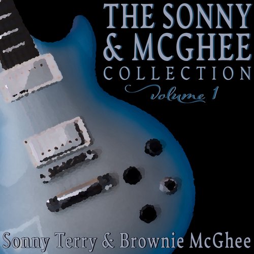 The Sonny & Mcghee Collection, Vol. 1