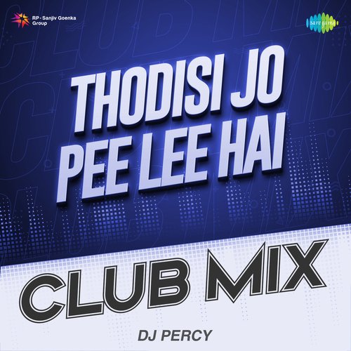 Thodisi Jo Pee Lee Hai Club Mix