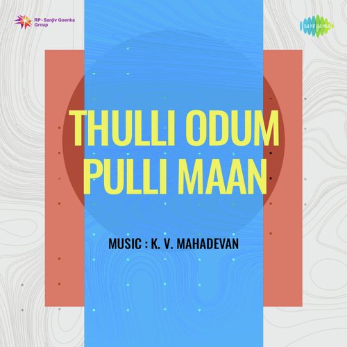 Thulli Odum Pulli Maan