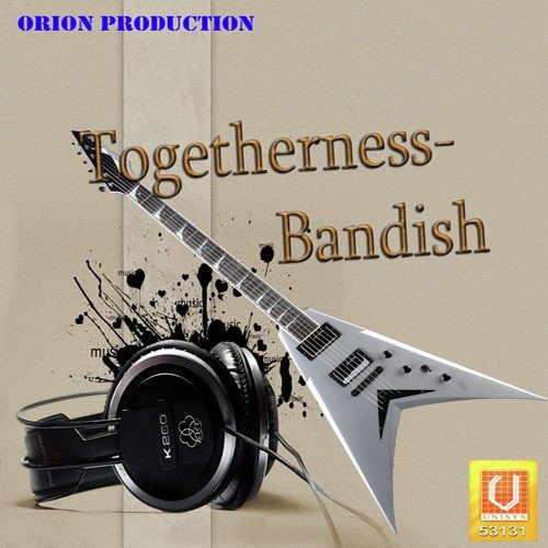 Togetherness-Bandish