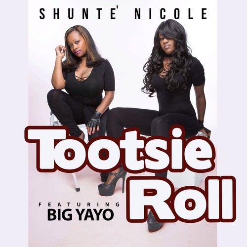 Tootsie Roll (feat. Big Yayo)_poster_image