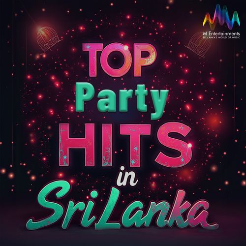 Top Party Hits in Sri Lanka