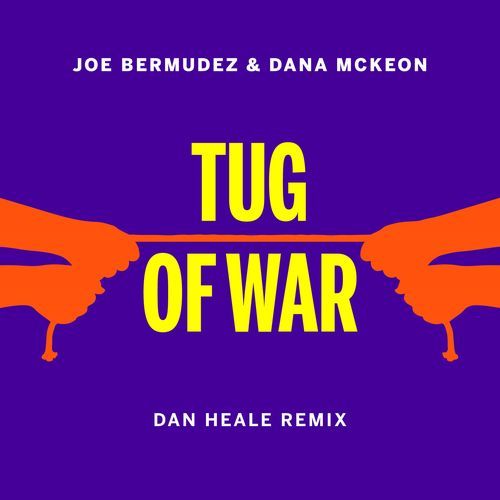 Tug Of War (Dan Heale Remix)
