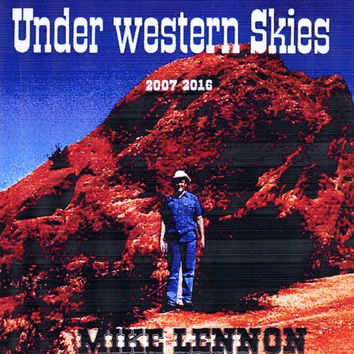 Under Western Skies: 2007-2016