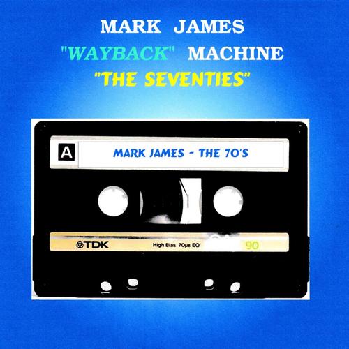 Wayback Machine: The Seventies