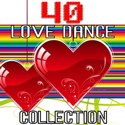 40 Love Dance Collection
