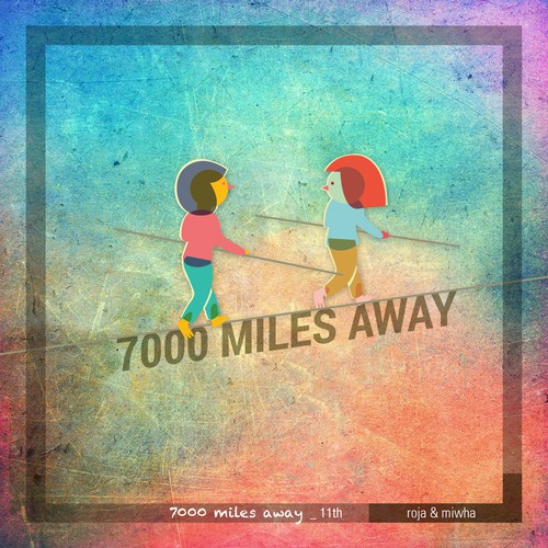 7000 Miles Away