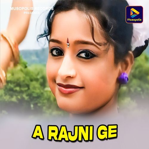 A Rajni Ge