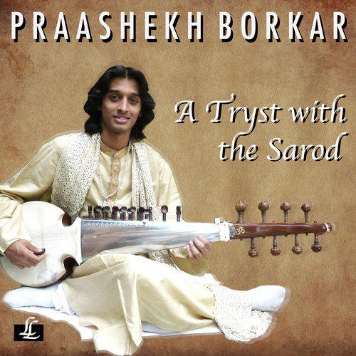 A Tryst with the Sarod