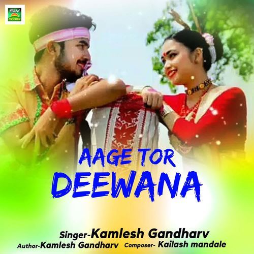 Aage Tor Deewana