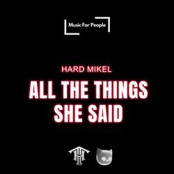 All The Things She Said (TECHNOCORE)
