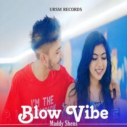 BLOW VIBE-PD8cUw1jfF0