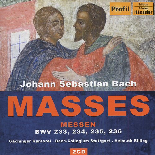 Bach, J. S.: Masses Bwv 233, 234, 235, 236